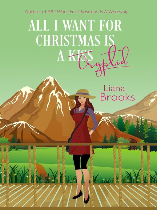 Title details for All I Want For Christmas Is a Cryptid by Liana Brooks - Wait list